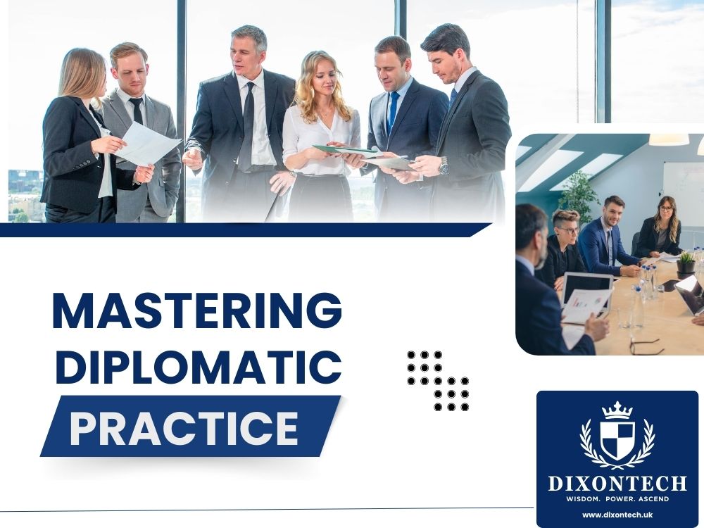 Mastering Diplomatic Practice